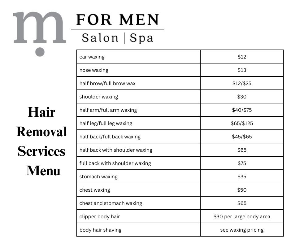 Body waxing near me | FOR MEN Salon and Spa's hair removal services menu