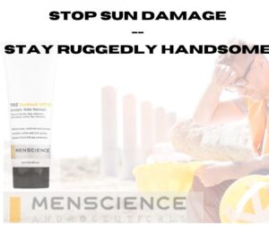 Sunscreen for men. FOR MEN Salon and Spa uses and recommends Menscience TiO Spf 30 Sunblock.