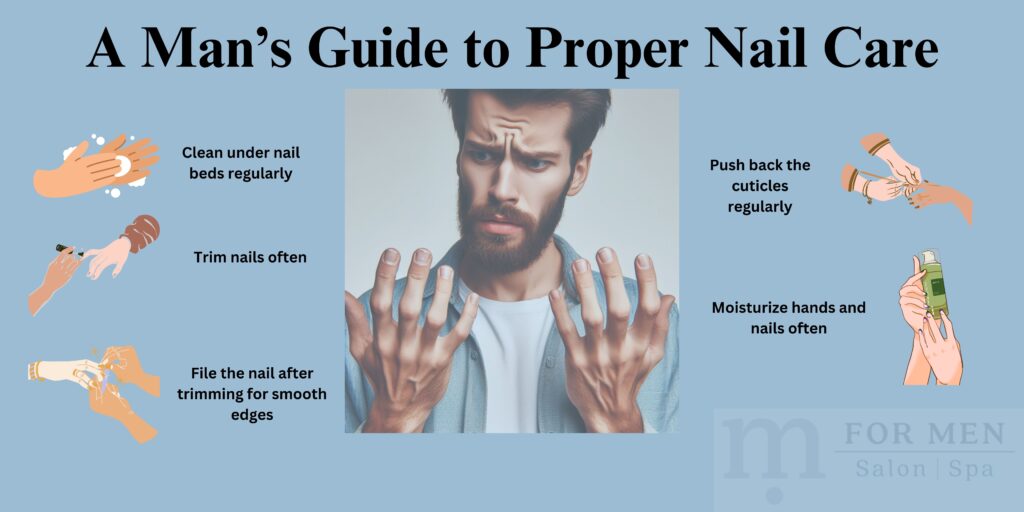 Nail Care, A man's guide to proper nail grooming